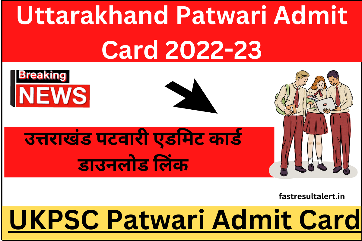 Uttarakhand Patwari Admit Card 2023