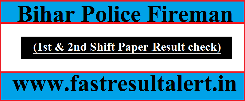 Bihar Police Fireman Result 2024
