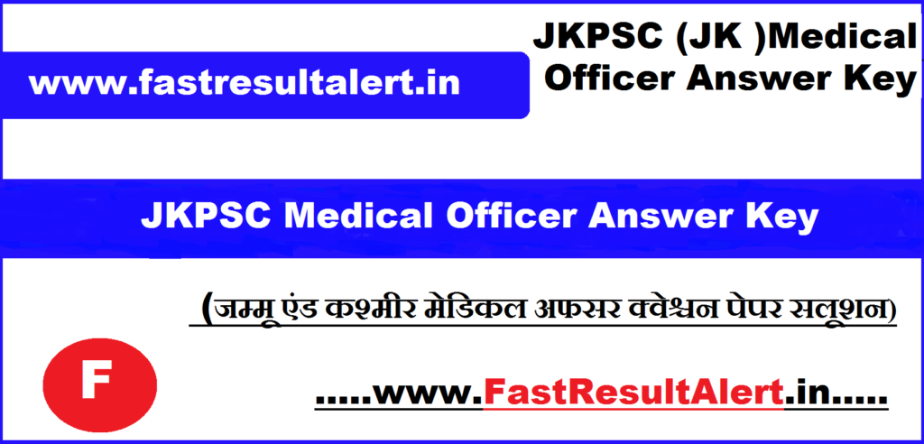 JKPSC Medical Officer Answer Key 2024